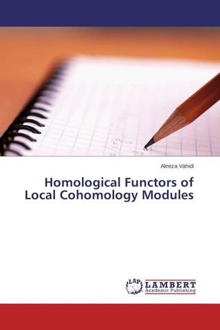 Homological Functors of Local Cohomology Modules