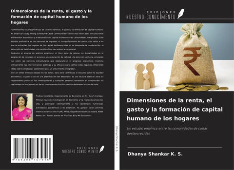 Dimensiones de la renta, el gasto y la formación de capital humano de los hogares
