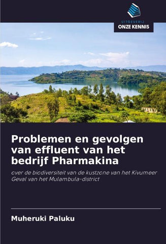 Problemen en gevolgen van effluent van het bedrijf Pharmakina