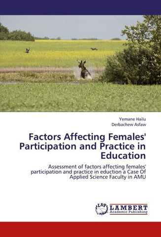 Factors Affecting Females' Participation and Practice in Education