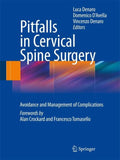 Pitfalls in Cervical Spine Surgery