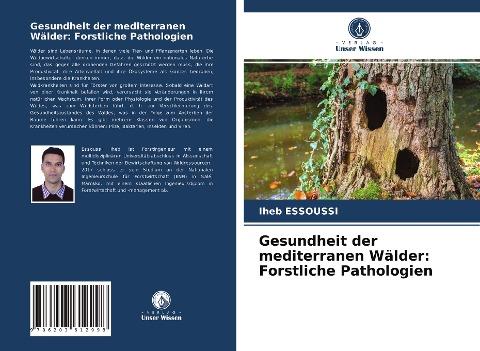 Gesundheit der mediterranen Wälder: Forstliche Pathologien