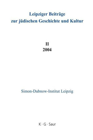 Leipziger Beiträge zur jüdischen Geschichte und Kultur / 2004