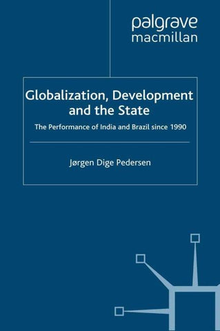 Globalization, Development and The State
