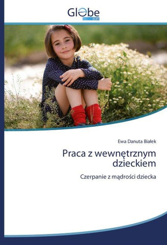 Praca z wewn¿trznym dzieckiem