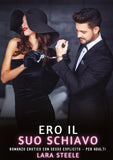 Ero il Suo Schiavo