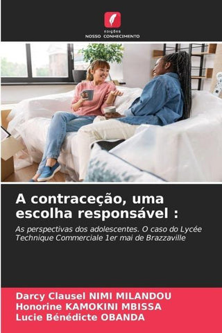A contraceção, uma escolha responsável :