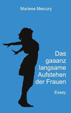 Das gaaanz langsame Aufstehen der Frauen