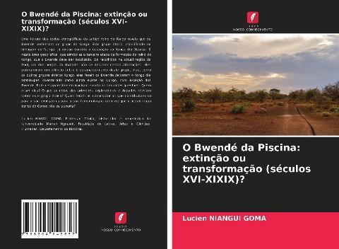 O Bwendé da Piscina: extinção ou transformação (séculos XVI-XIXIX)?
