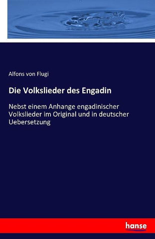 Die Volkslieder des Engadin