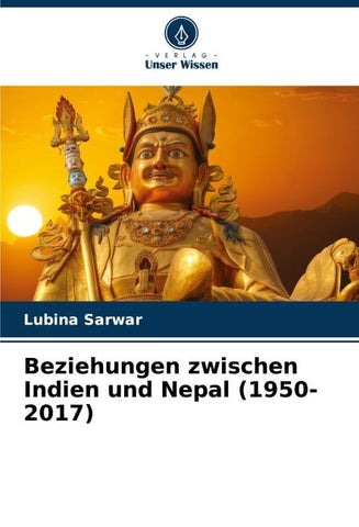 Beziehungen zwischen Indien und Nepal (1950-2017)