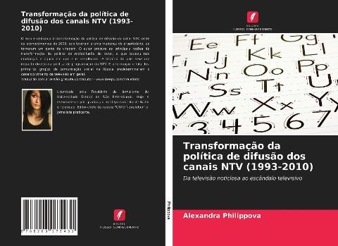 Transformação da política de difusão dos canais NTV (1993-2010)