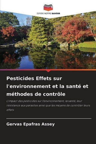 Pesticides Effets sur l'environnement et la santé et méthodes de contrôle