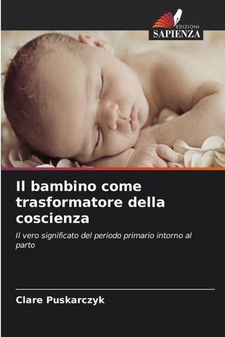 Il bambino come trasformatore della coscienza