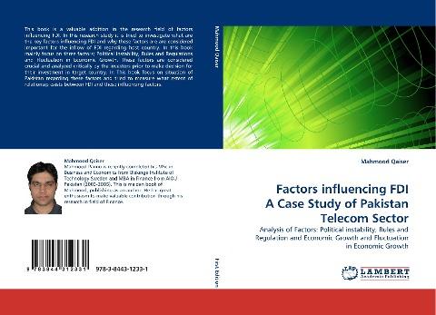 Factors influencing FDI A Case Study of Pakistan Telecom Sector