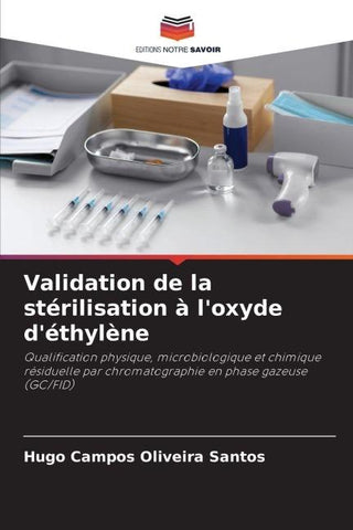 Validation de la stérilisation à l'oxyde d'éthylène