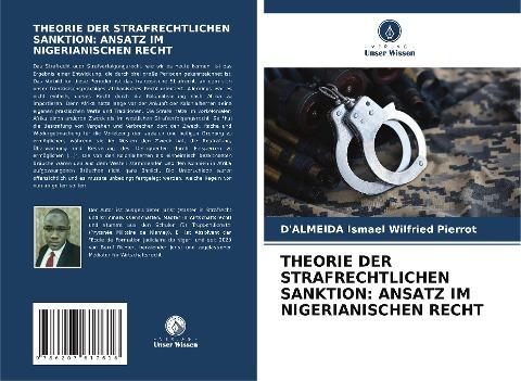 THEORIE DER STRAFRECHTLICHEN SANKTION: ANSATZ IM NIGERIANISCHEN RECHT