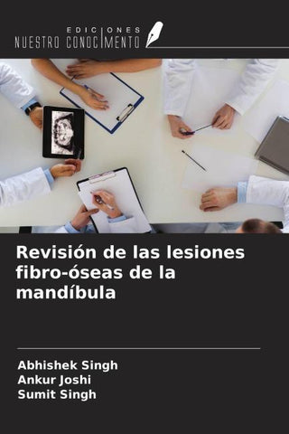 Revisión de las lesiones fibro-óseas de la mandíbula