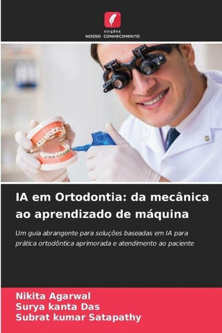 IA em Ortodontia: da mecânica ao aprendizado de máquina