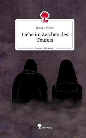 Liebe im Zeichen des Teufels. Life is a Story - story.one