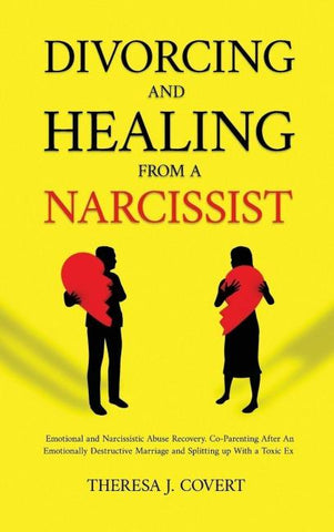 Divorcing and Healing from a Narcissist
