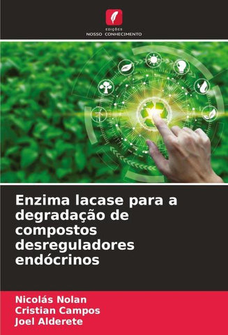 Enzima lacase para a degradação de compostos desreguladores endócrinos