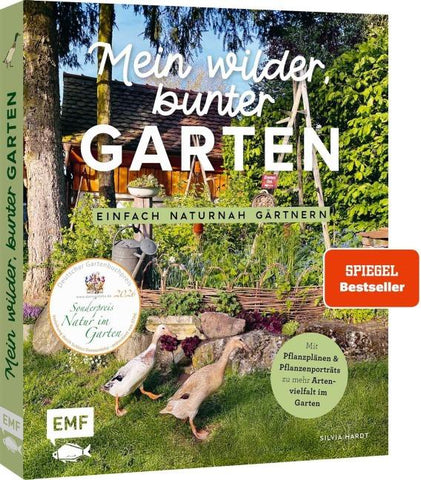 Mein wilder, bunter Garten – Einfach naturnah gärtnern