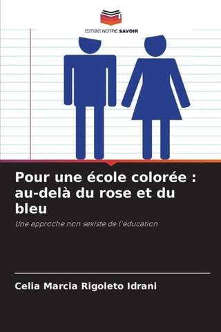 Pour une école colorée : au-delà du rose et du bleu