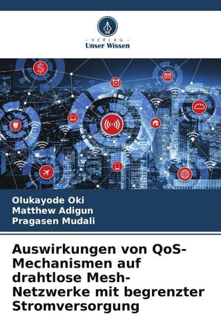 Auswirkungen von QoS-Mechanismen auf drahtlose Mesh-Netzwerke mit begrenzter Stromversorgung