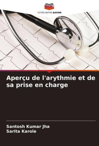 Aperçu de l'arythmie et de sa prise en charge