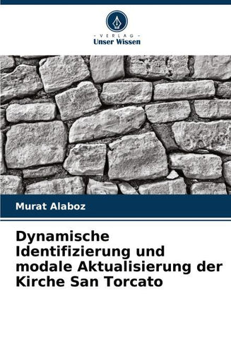 Dynamische Identifizierung und modale Aktualisierung der Kirche San Torcato