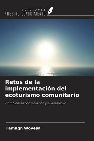 Retos de la implementación del ecoturismo comunitario