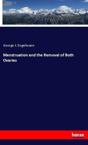 Menstruation and the Removal of Both Ovaries