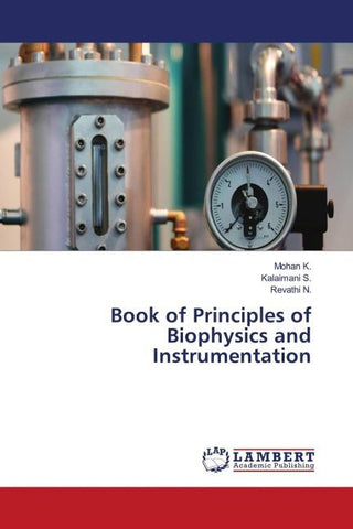Book of Principles of Biophysics and Instrumentation