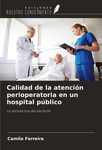 Calidad de la atención perioperatoria en un hospital público