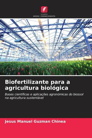 Biofertilizante para a agricultura biológica