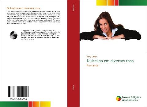 Dulcelina em diversos tons