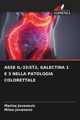 ASSE IL-33/ST2, GALECTINA 1 E 3 NELLA PATOLOGIA COLORETTALE