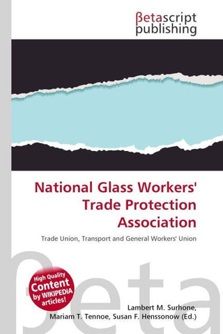 National Glass Workers' Trade Protection Association