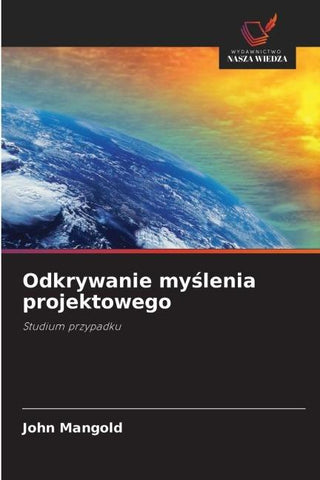 Odkrywanie my¿lenia projektowego