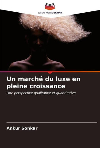 Un marché du luxe en pleine croissance