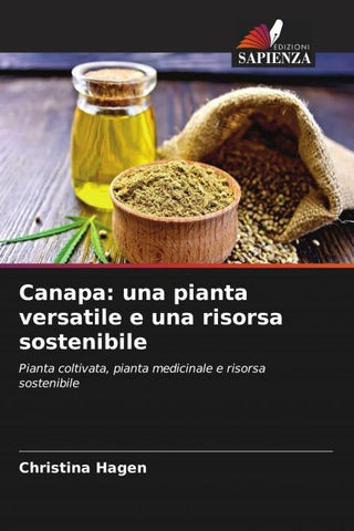 Canapa: una pianta versatile e una risorsa sostenibile