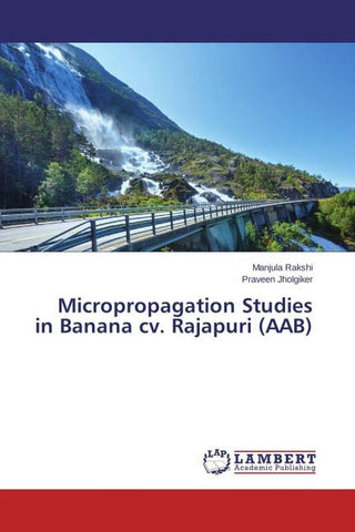 Micropropagation Studies in Banana cv. Rajapuri (AAB)