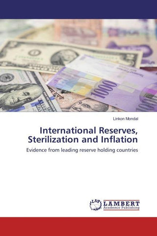 International Reserves, Sterilization and Inflation