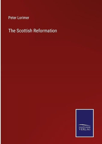 The Scottish Reformation