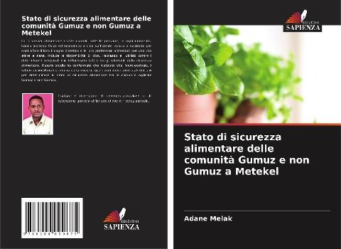 Stato di sicurezza alimentare delle comunità Gumuz e non Gumuz a Metekel