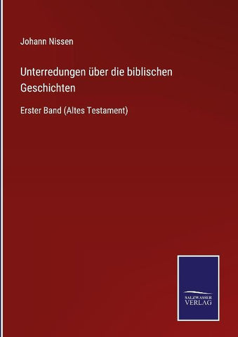 Unterredungen über die biblischen Geschichten