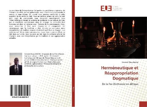 Herméneutique et Réappropriation Dogmatique