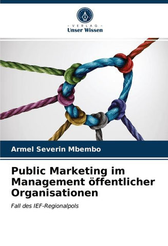 Public Marketing im Management öffentlicher Organisationen