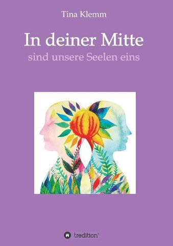 In deiner Mitte